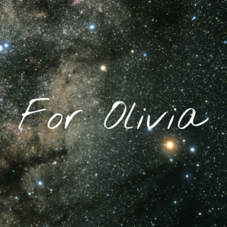 For Olivia