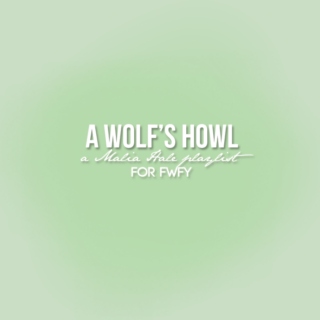 A WOLF'S HOWL