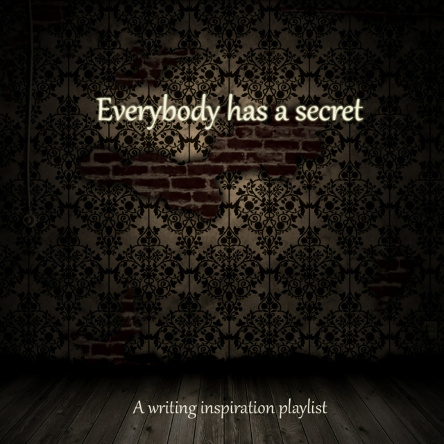 Everybody has a secret [Writing Inspiration]