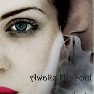 Awake My Soul