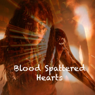 Blood Spattered Hearts