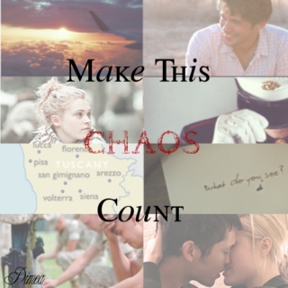 Make This Chaos Count
