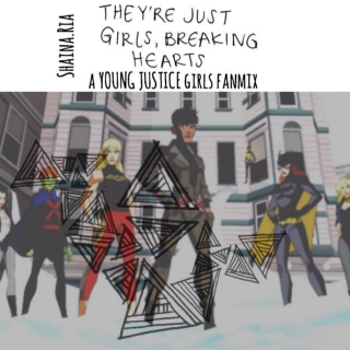 They're Just Girls-Young Justice Girls