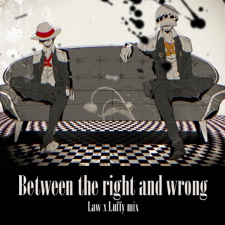 Between the right and wrong