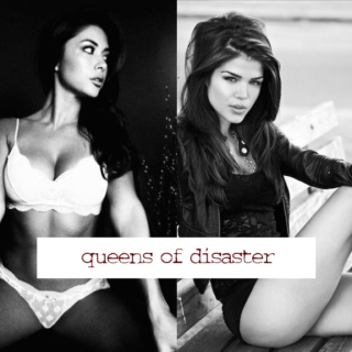 queens of disaster;;