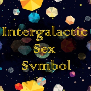 Intergalactic Sex Symbol