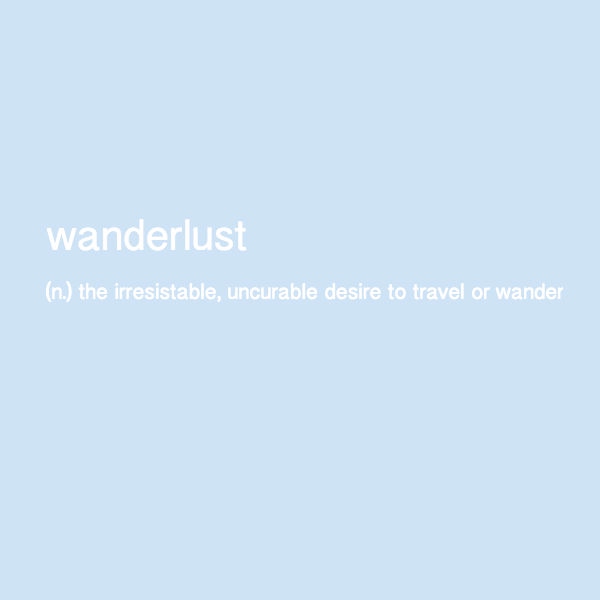 wanderlust