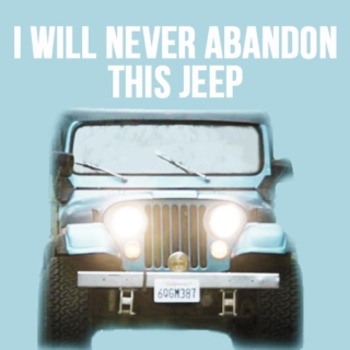 I will never abandon this jeep.