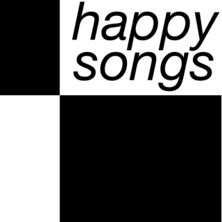 happy songs.
