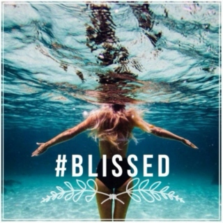 #BLISSED