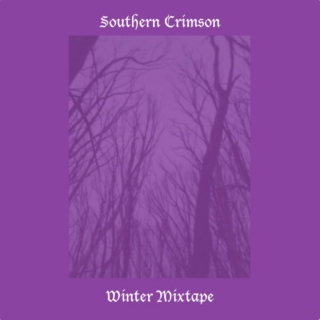 southernXcrimsonXwinter Mixtape