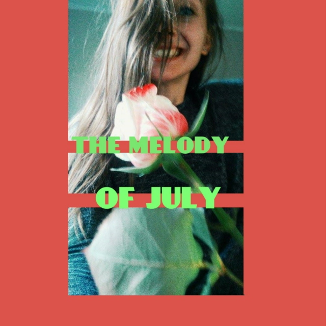 The melody of July