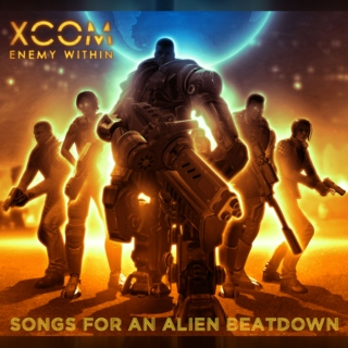 XCOM Enemy Within: Songs For An Alien Beatdown