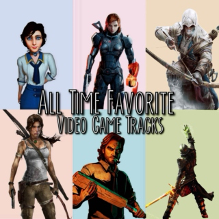 All Time Favorite Video Game Tracks