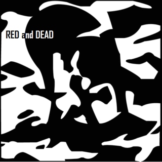 RED and DEAD