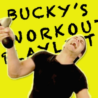Bucky Barnes workout playlist;