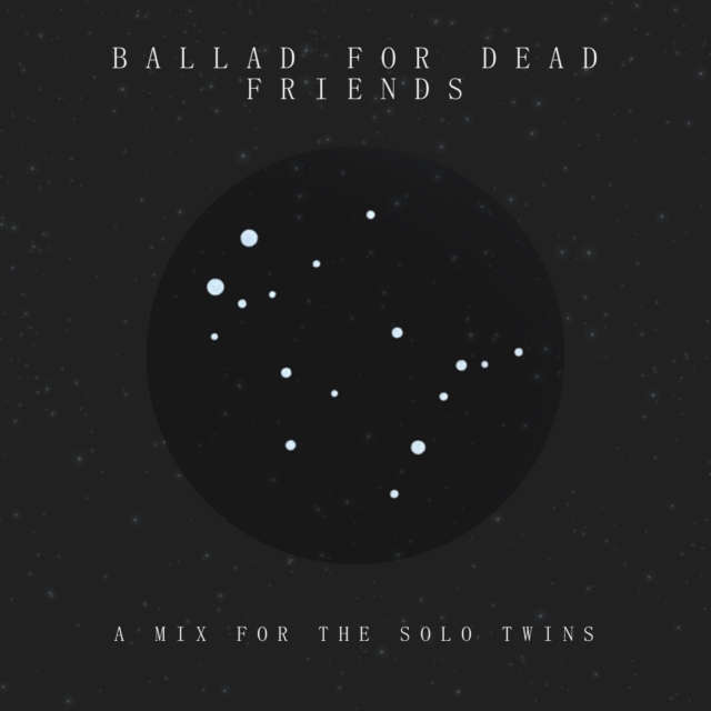 ballad for dead friends