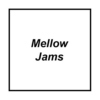 Mellow Jams
