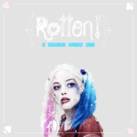 Rotten - A Harley Quinn Mix