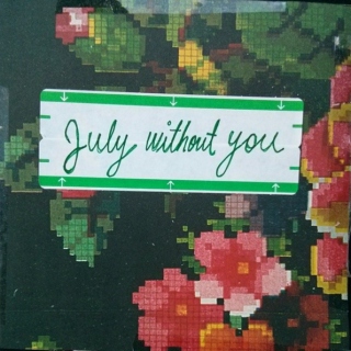 July without you (2014)