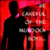 be careful of the murdock boys...