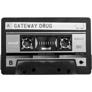 GATEWAY DRUG