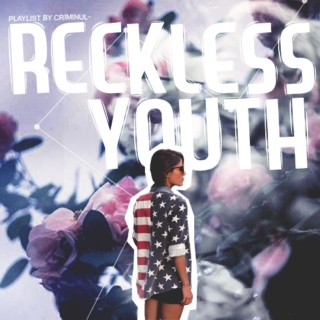 Reckless Youth