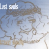 Lost souls travel slowly 