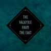 The Valkyrie from the East; Side B