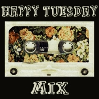 Tuesday Mix