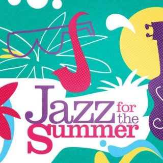 jazz for the Summer