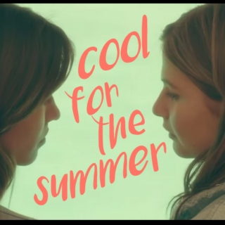 //cool for the summer//