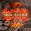 THE MIGHTY ONE: A Lion King Mix