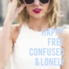 happy free confused & lonely