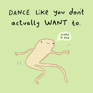 shut up and dance with me