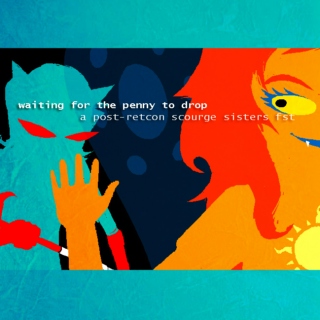 waiting for the penny to drop- a post-retcon vriska/terezi fst