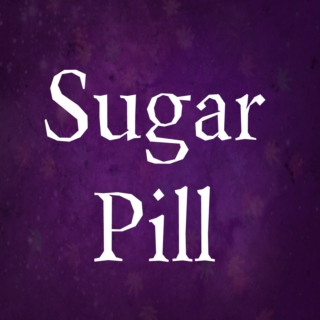 Sugar Pill