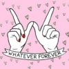Whatever Forever 