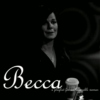 Becca: a play list for an honorable woman