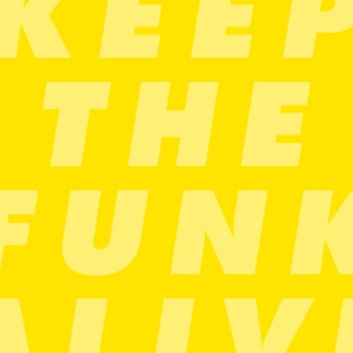 Keep The Funk Alive