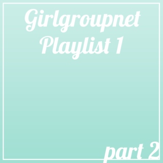 GGN Playlist 1 Part 2