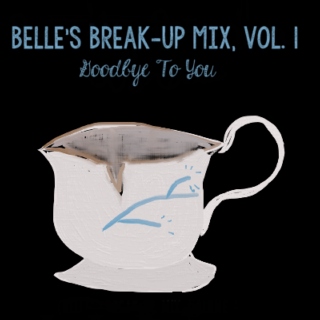 Belle's Break-Up Mix,  Volume 1