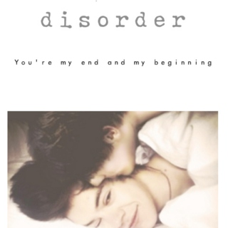 Disorder (Larry Stylinson Fanfiction)