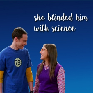 she blinded him with science 