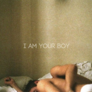 i am your boy