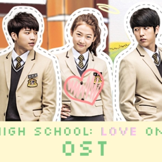 high school: love on! ost
