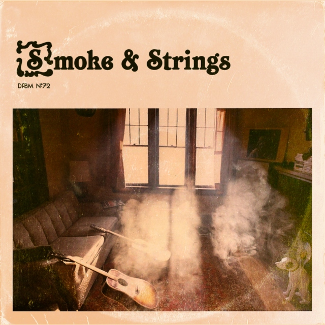 dfbm #72 - Smoke & Strings