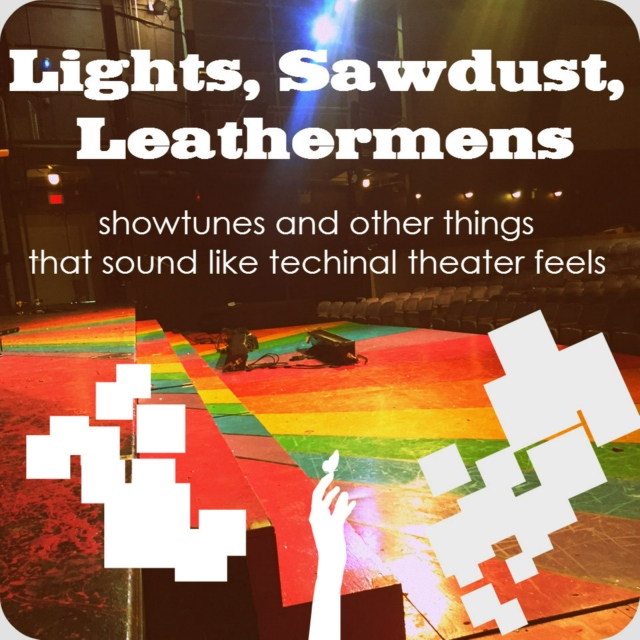 Lights, Sawdust, Leathermen