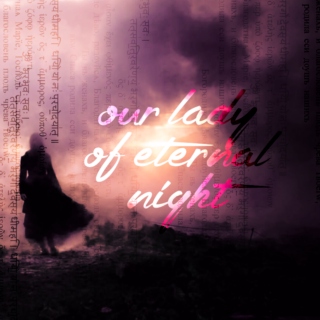 our lady of eternal night