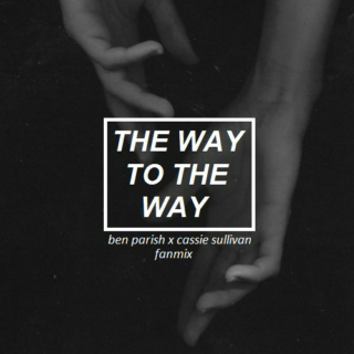 The Way to the Way